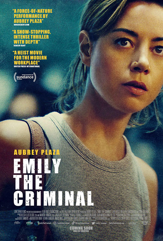 Emily the Criminal Emily the Criminal